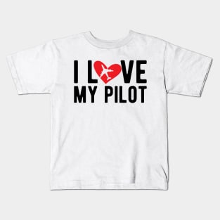 I Love My Pilot Kids T-Shirt